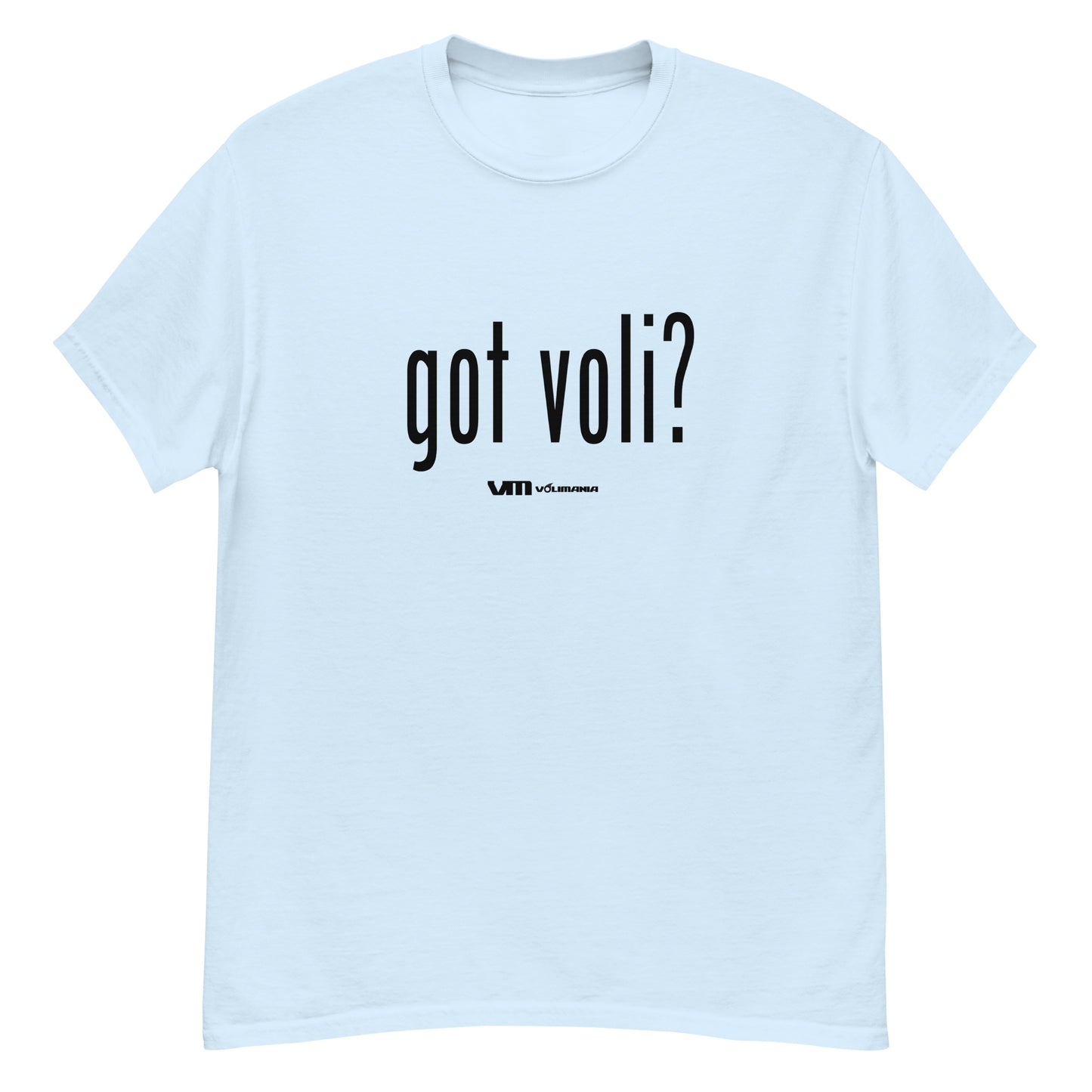 got Voli B Classic Tshirt