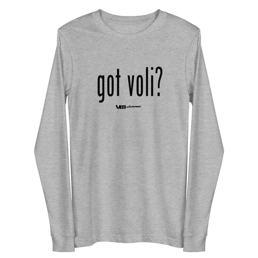 got Voli B Unisex Long Sleeve