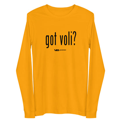 got Voli B Unisex Long Sleeve
